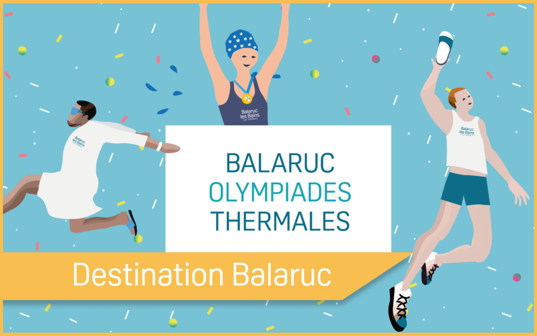 Affiche de l'événement des premières olympiades thermales de Balaruc-les-Bains